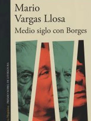 Medio siglo con Borges