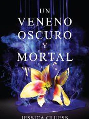 Un veneno oscuro y mortal