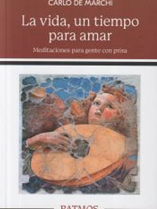 La vida, un tiempo para amar