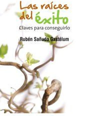 Las raíces del éxito