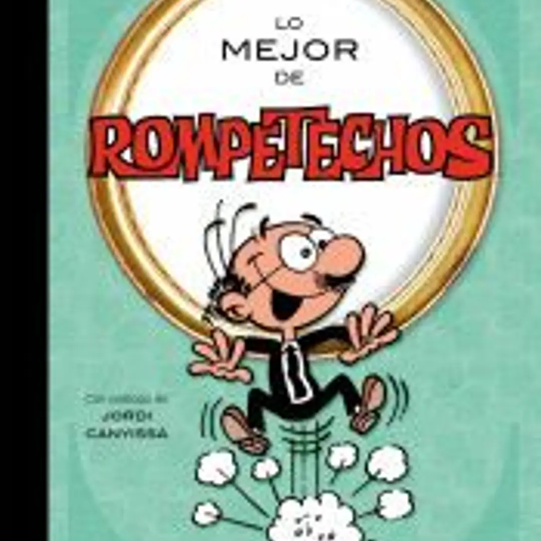 Lo mejor de Rompetechos (Lo mejor de...) 1