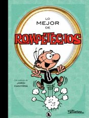 Lo mejor de Rompetechos (Lo mejor de...)