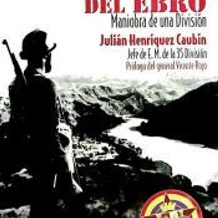 BATALLA DEL EBRO MANIOBRA DE UNA DIVISION 1