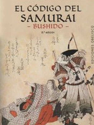 CÓDIGO DEL SAMURAI, EL-BUSHIDO