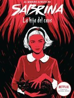 El mundo oculto de Sabrina 2 : la hija del caos