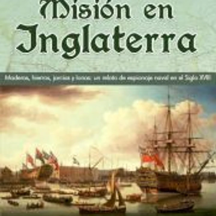 Mision En Inglaterra 1
