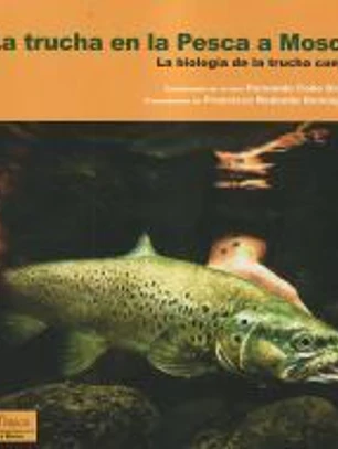 La trucha en la Pesca a Mosca