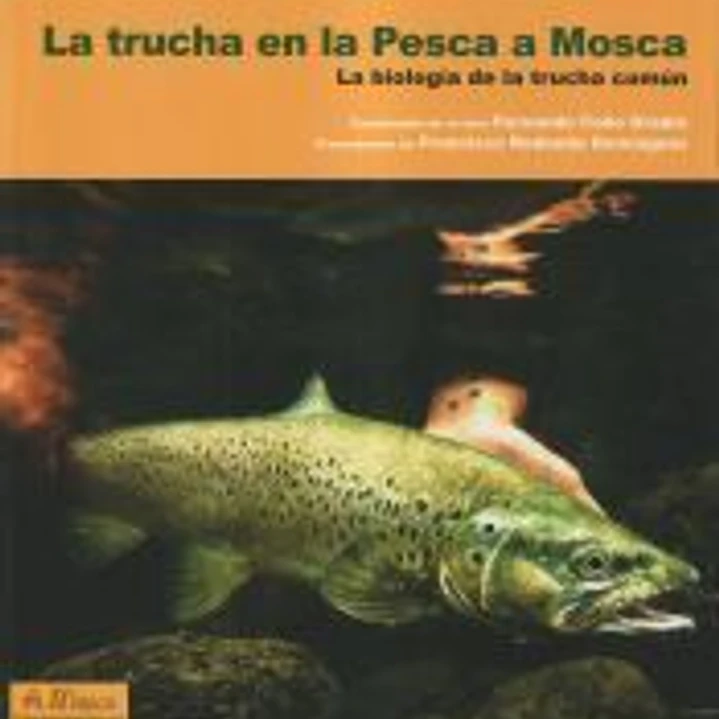 La trucha en la Pesca a Mosca 1