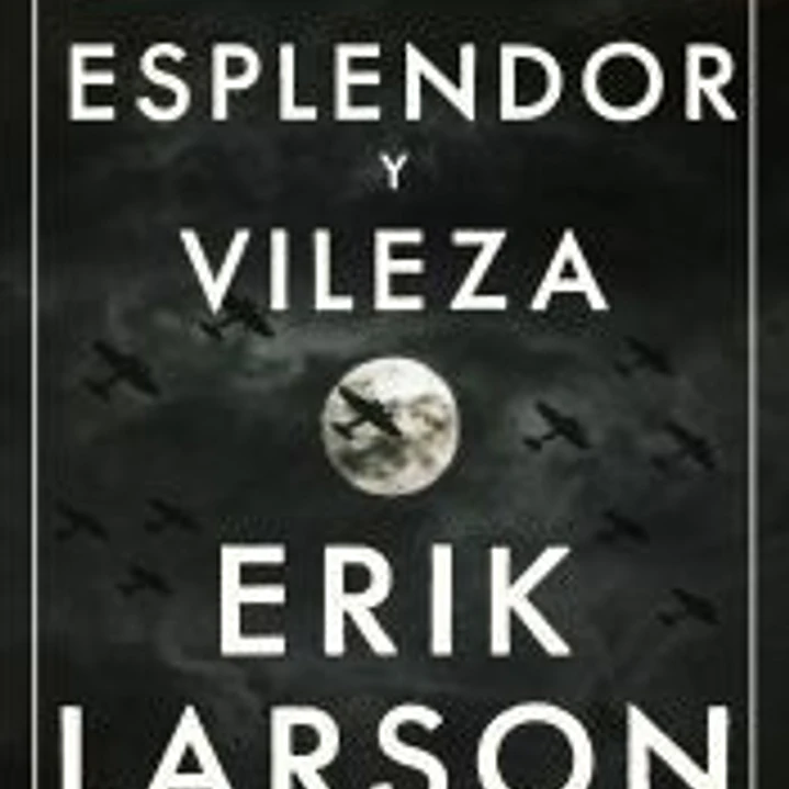 Esplendor y vileza 1