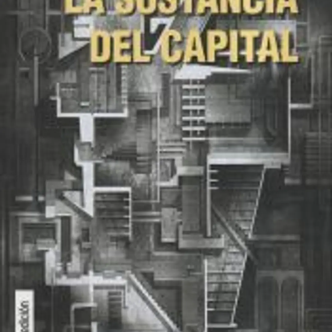 LA SUSTANCIA DEL CAPITAL 1