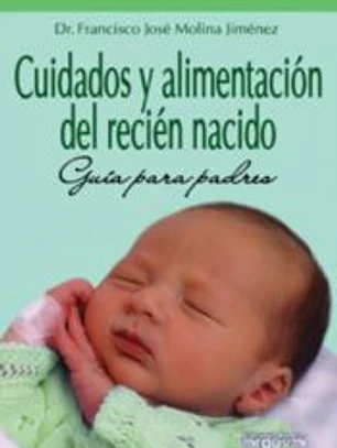 Cuidados y alimentación del recién nacido