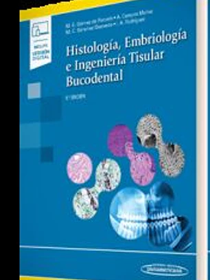 HISTOLOGIA EMBRIOLOGIA E INGENIERIA TISULAR BUCODENTAL