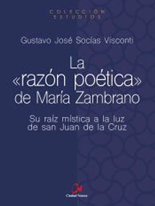 La razón poética de María Zambrano