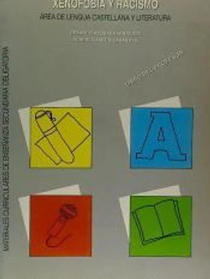 Xenofobia y racismo: área de lengua y literatura. Libro del profesor