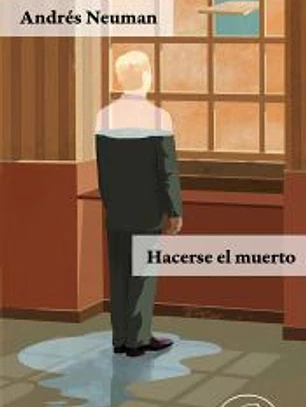 Hacerse el muerto