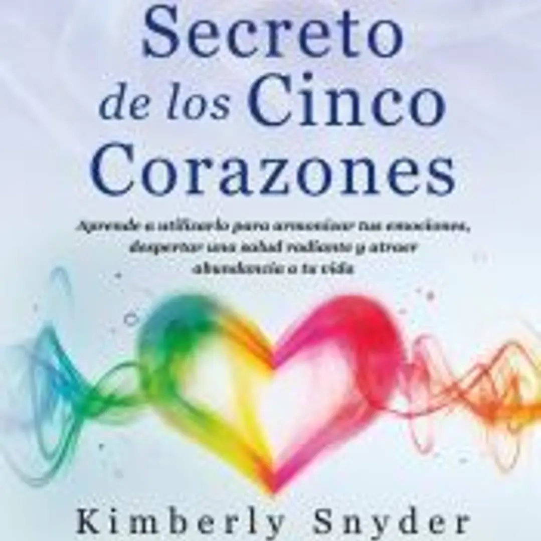 El poder secreto de los cinco corazones 1