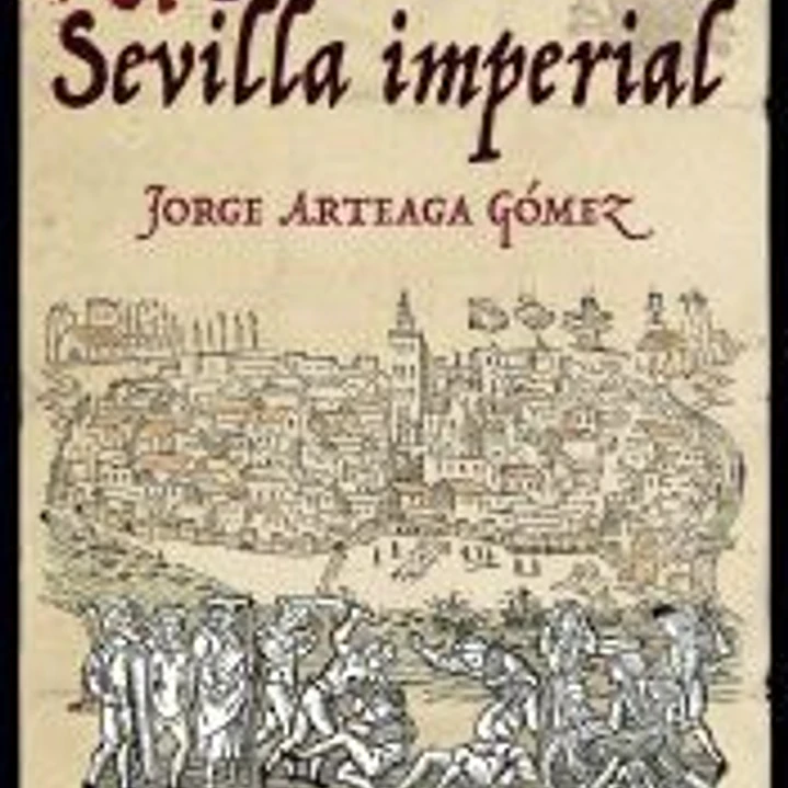Conjura en la Sevilla imperial 1