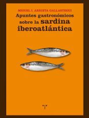Apuntes gastronómicos sobre la sardina iberoatlántica