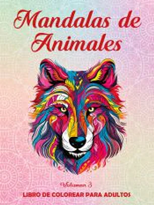 Mandalas de Animales. Vol. 3