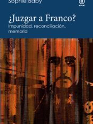 JUZGAR A FRANCO?