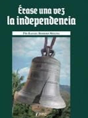 Érase una vez la independencia