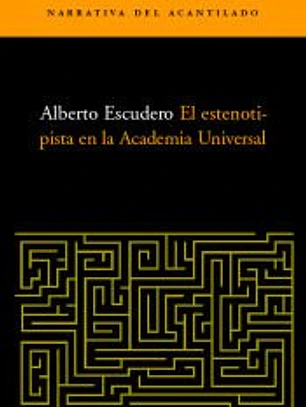 El estenotipista en la Academia Universal