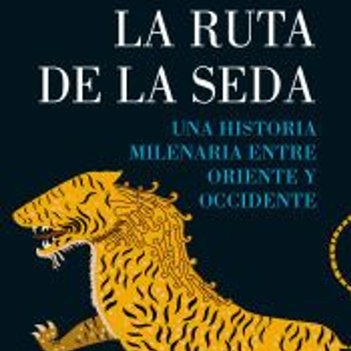 La Ruta de la Seda 1