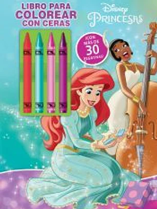 Princesas. Libro para colorear con ceras 2