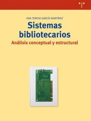 SISTEMAS BIBLIOTECARIOS: ANALISIS CONCEPTUAL Y ESTRUCTURAL