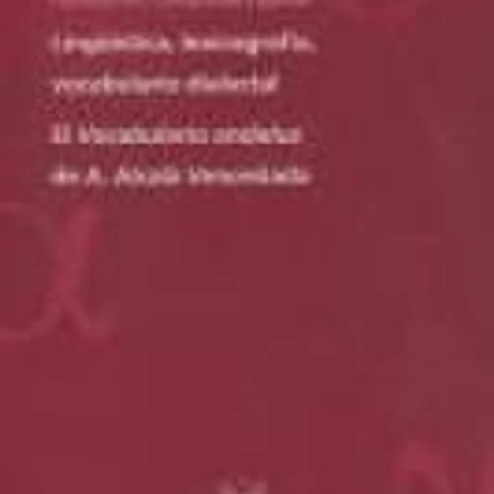 Lingüística, lexicografía, vocabulario dialectal. 1