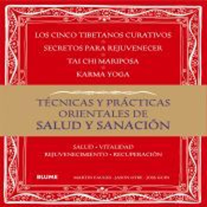 Técnicas y prácticas orientales de salud y sanación 1