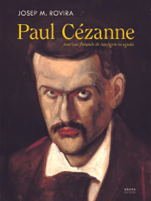 Paul Cézzane. Sonrisas flotando de inteligencia aguda