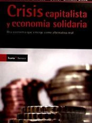 Crisis capitalista y economía solidaria