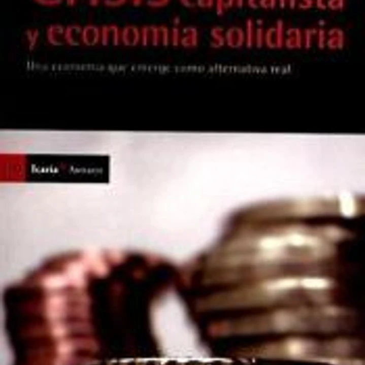 Crisis capitalista y economía solidaria 1