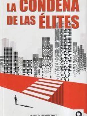 La condena de las élites