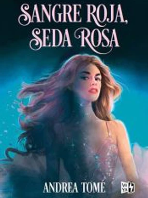 Sangre Roja, Seda Rosa