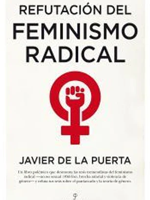 REFUTACION DEL FEMINISMO RADICAL