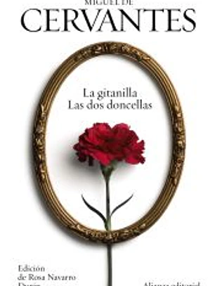 La gitanilla ; Las dos doncellas