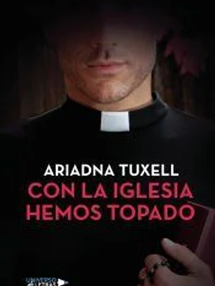 Con la iglesia hemos topado