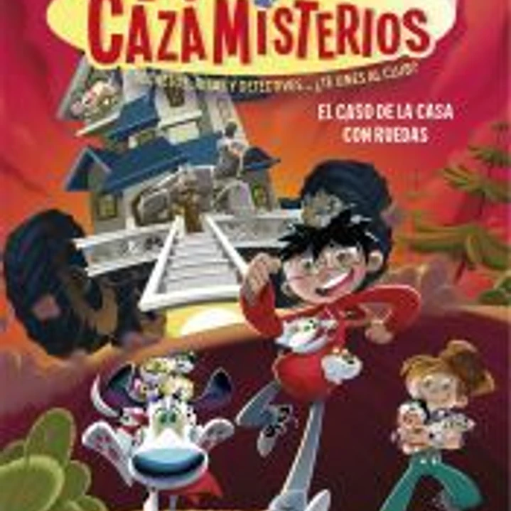 Los cazamisterios 4 - El caso de la casa con ruedas 1