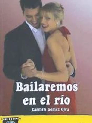Bailaremos en el río