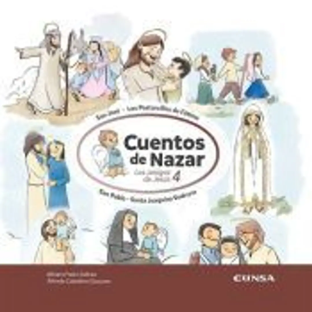 Los amigos de Jesús 4. Cuentos de Nazar 1