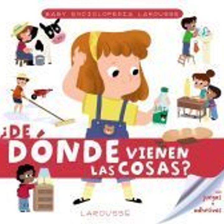 Baby enciclopedia. ¿De dónde vienen las cosas? 1