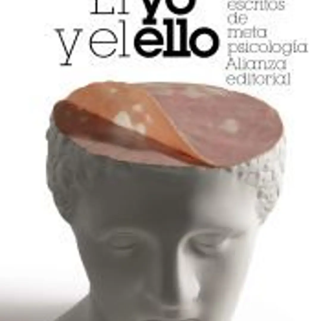 El yo y el ello y otros ensayos de metapsicología 1