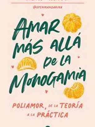 Amar más allá de la monogamia