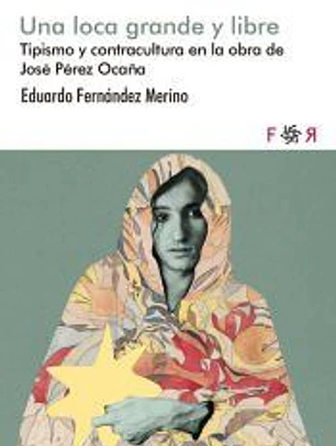 Una loca grande y libre