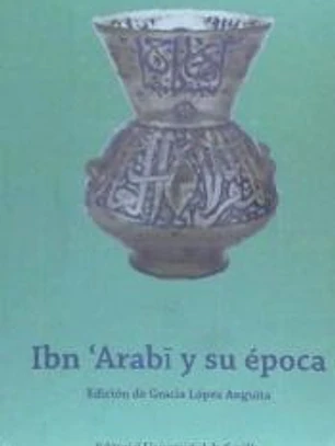 Ibn 'Arabi y su época