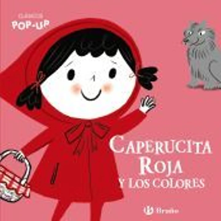 Clásicos Pop-Up. Caperucita Roja y los colores 1