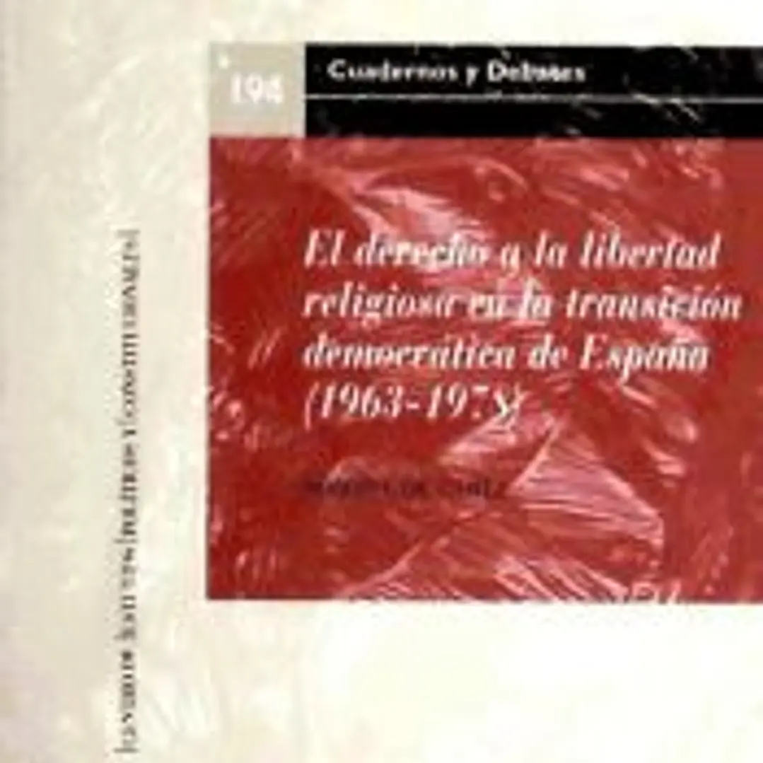 El derecho a la libertad religiosa en la transición democrática de España (1963-1978) 1