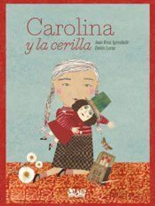 Carolina y la cerilla